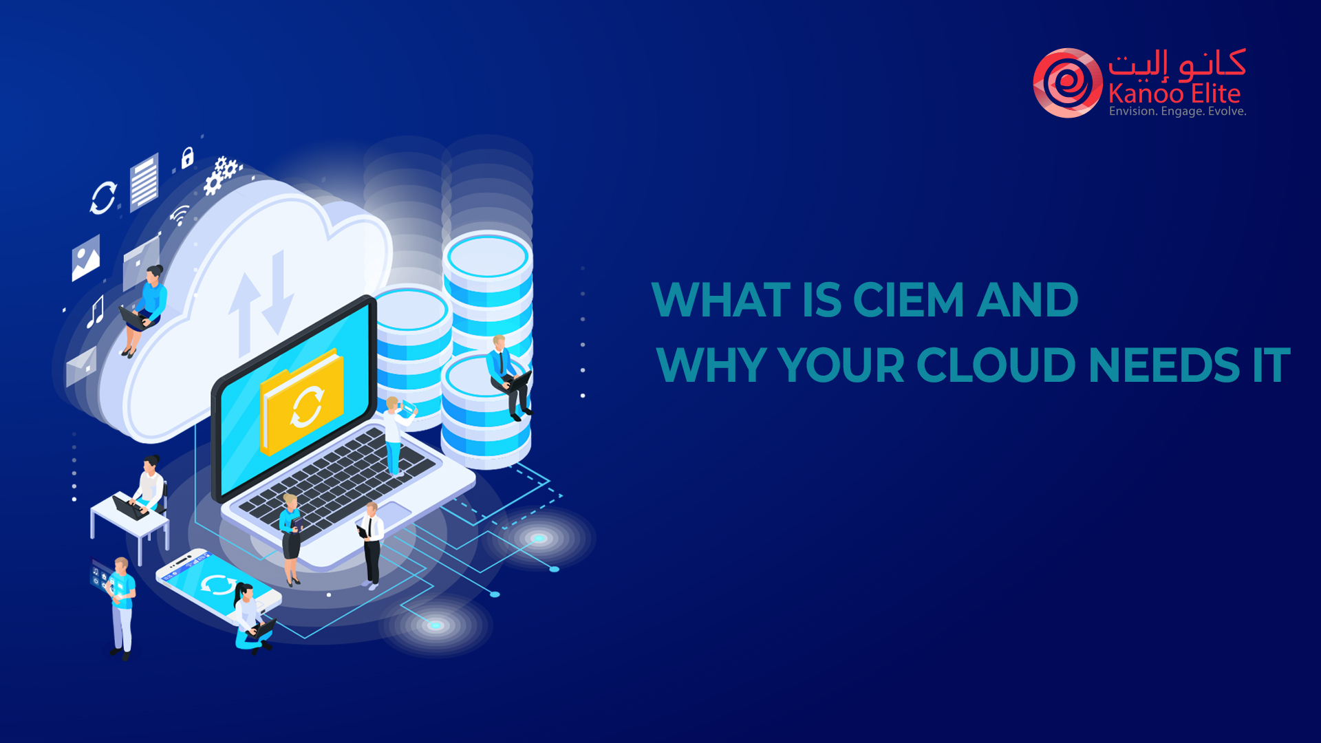 What is CIEM and Why Your Cloud Needs It